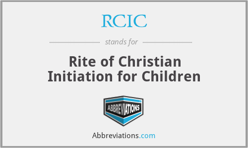 RCIC - Rite of Christian Initiation for Children