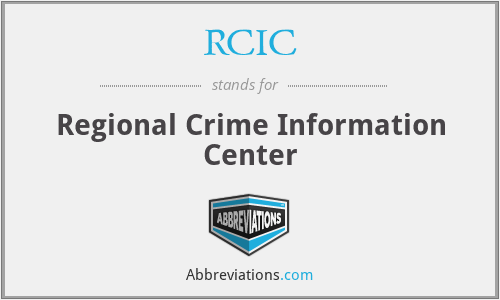 RCIC - Regional Crime Information Center