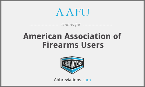 AAFU - American Association of Firearms Users