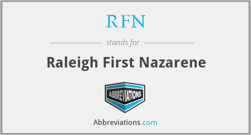RFN - Raleigh First Nazarene