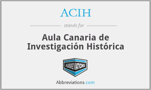 ACIH - Aula Canaria de Investigación Histórica