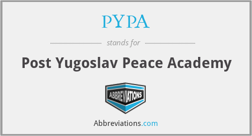PYPA - Post Yugoslav Peace Academy