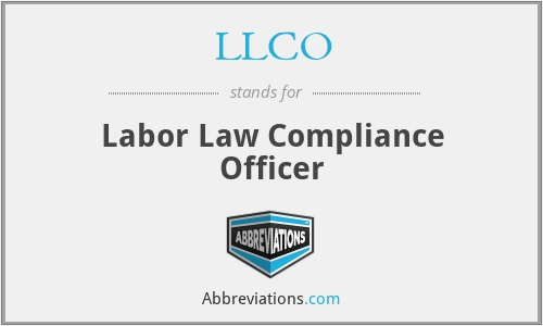 LLCO - Labor Law Compliance Officer