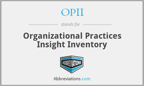 OPII - Organizational Practices Insight Inventory