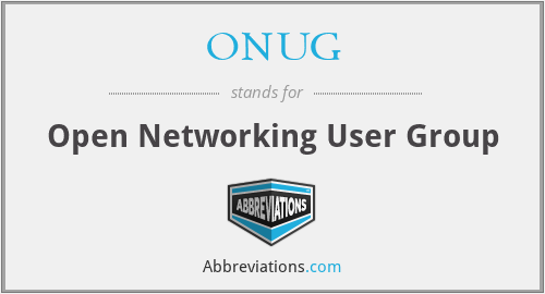 ONUG - Open Networking User Group