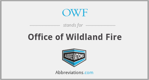 OWF - Office of Wildland Fire