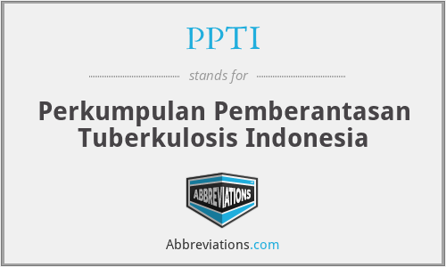 PPTI - Perkumpulan Pemberantasan Tuberkulosis Indonesia