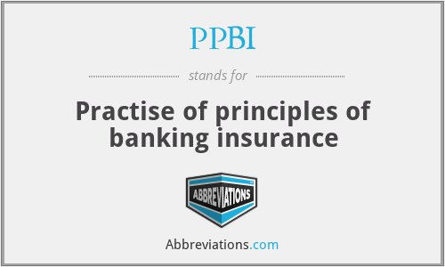 PPBI - Practise of principles of banking insurance