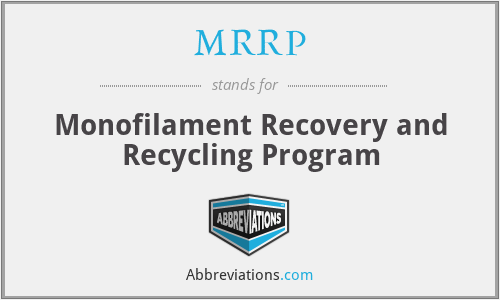 MRRP - Monofilament Recovery and Recycling Program