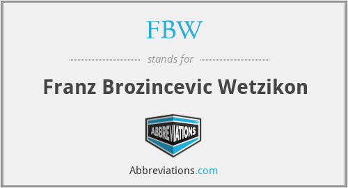 FBW - Franz Brozincevic Wetzikon