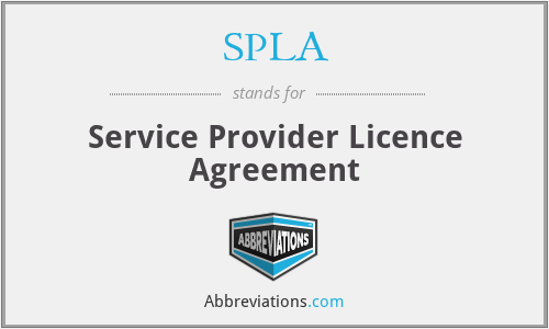 SPLA - Service Provider Licence Agreement