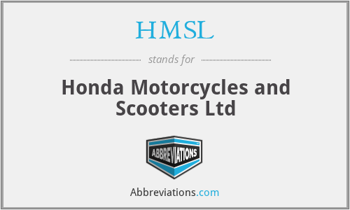 HMSL - Honda Motorcycles and Scooters Ltd