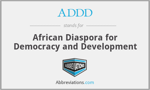 ADDD - African Diaspora for Democracy and Development