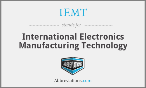 IEMT - International Electronics Manufacturing Technology