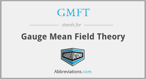 GMFT - Gauge Mean Field Theory