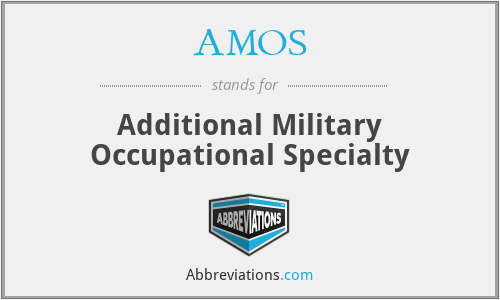 AMOS - Additional Military Occupational Specialty