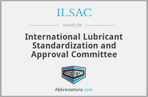 ILSAC - International Lubricant Standardization and Approval Committee