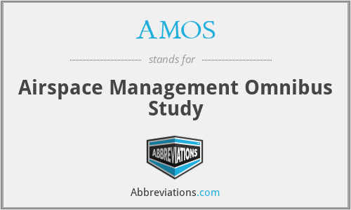 AMOS - Airspace Management Omnibus Study