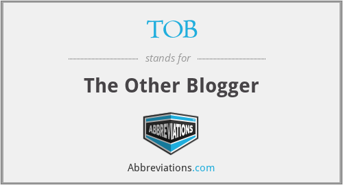 TOB - The Other Blogger