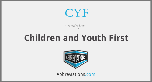 CYF - Children and Youth First