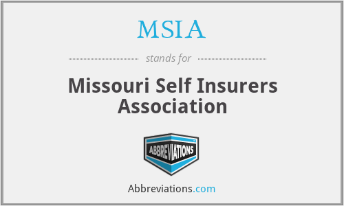MSIA - Missouri Self Insurers Association