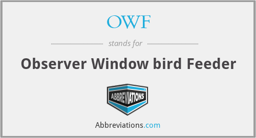 OWF - Observer Window bird Feeder