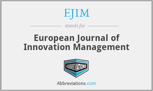 EJIM - European Journal of Innovation Management