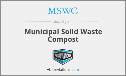 MSWC - Municipal Solid Waste Compost