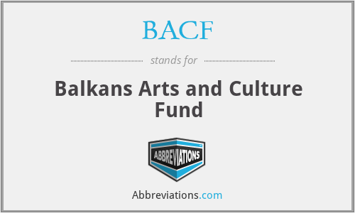 BACF - Balkans Arts and Culture Fund