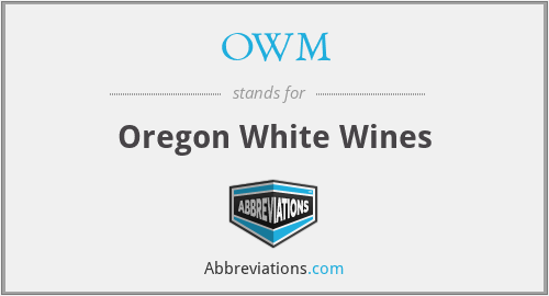 OWM - Oregon White Wines