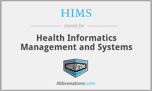 HIMS - Health Informatics Management and Systems