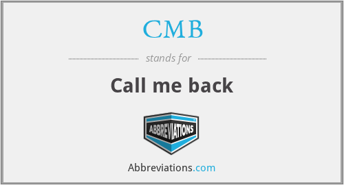 CMB - Call me back