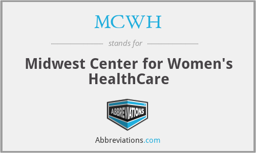 MCWH - Midwest Center for Women's HealthCare