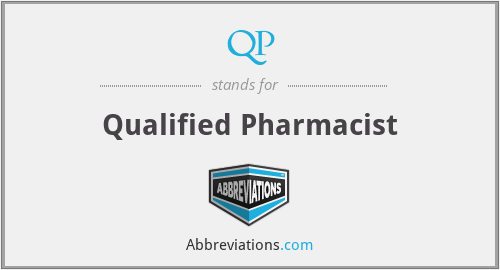 QP - Qualified Pharmacist