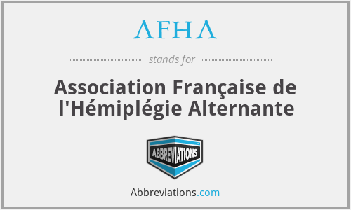 AFHA - Association Française de l'Hémiplégie Alternante