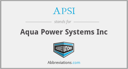 APSI - Aqua Power Systems Inc