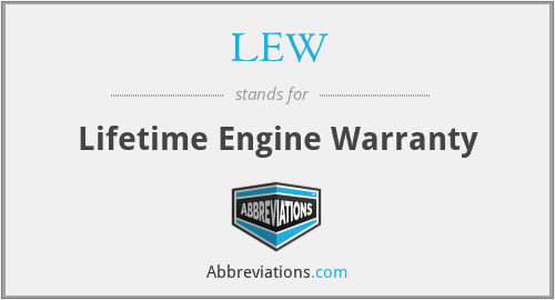 LEW - Lifetime Engine Warranty