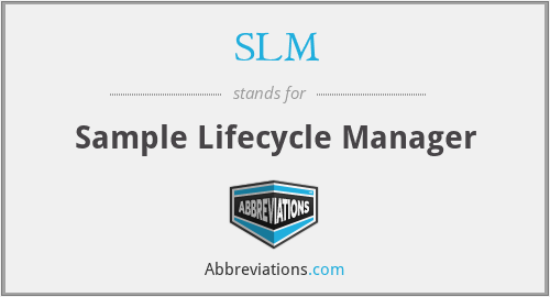 SLM - Sample Lifecycle Manager