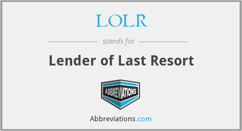 LOLR - Lender of Last Resort