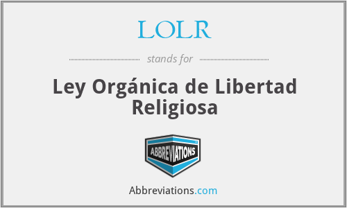 LOLR - Ley Orgánica de Libertad Religiosa