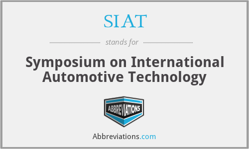 SIAT - Symposium on International Automotive Technology