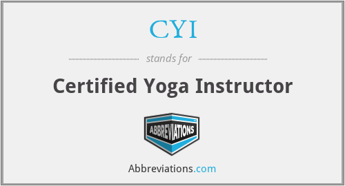 CYI - Certified Yoga Instructor