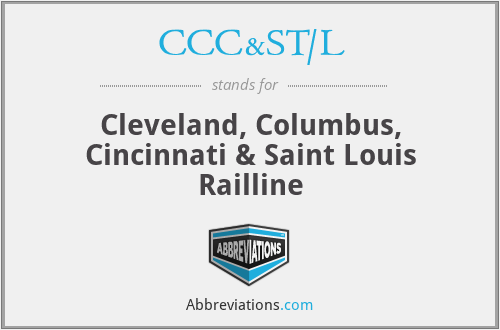 CCC&ST/L - Cleveland, Columbus, Cincinnati & Saint Louis Railline