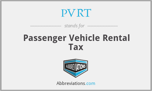 PVRT - Passenger Vehicle Rental Tax