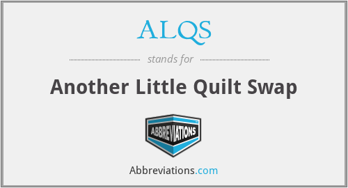 ALQS - Another Little Quilt Swap