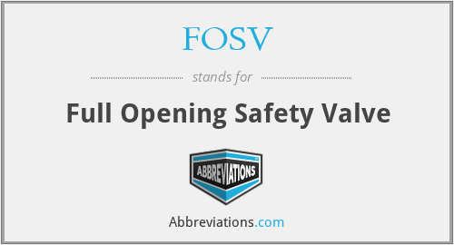 FOSV - Full Opening Safety Valve