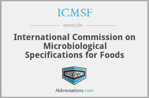 ICMSF - International Commission on Microbiological Specifications for Foods