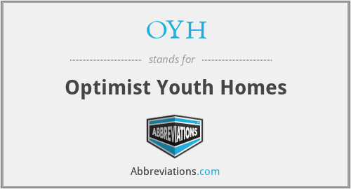 OYH - Optimist Youth Homes