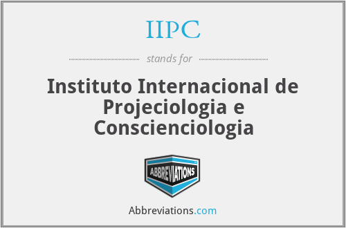 IIPC - Instituto Internacional de Projeciologia e Conscienciologia