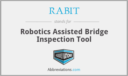 RABIT - Robotics Assisted Bridge Inspection Tool
